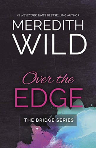 Book Cover Over the Edge (The Bridge Series)