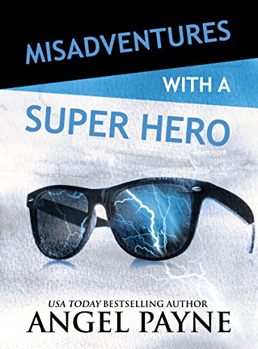 Book Cover Misadventures with a Super Hero (Misadventures Series (7))