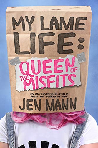 Book Cover My Lame Life: Queen of the Misfits
