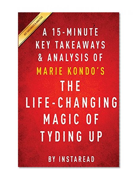Book Cover The Life-Changing Magic of Tidying Up: by Marie Kondo | A 15-minute Key Takeaways & Analysis
