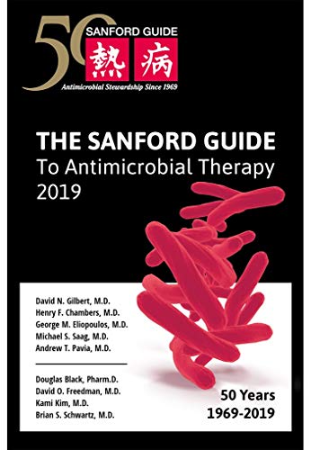 Book Cover The Sanford Guide to Antimicrobial Therapy 2019: 50 Years: 1969-2019