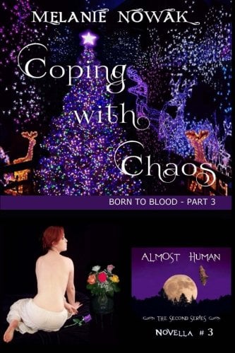 Book Cover Coping with Chaos: (Born to BLood - Part 3) (ALMOST HUMAN - The Second Series) (Volume 3)