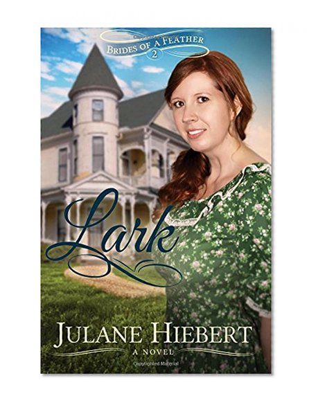 Lark (Brides of a Feather) (Volume 2)