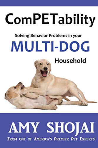 Book Cover ComPETability: Solving Behavior Problems in Your Multi-Dog Household (Volume 1)