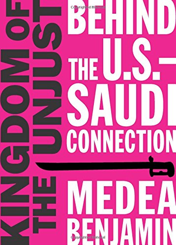 Book Cover Kingdom of the Unjust: Behind the U.S.-Saudi Connection