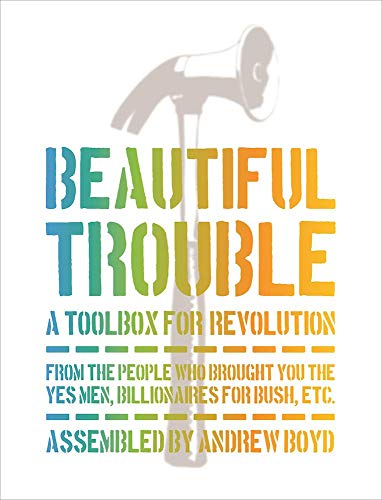 Book Cover Beautiful Trouble: A Toolbox for Revolution