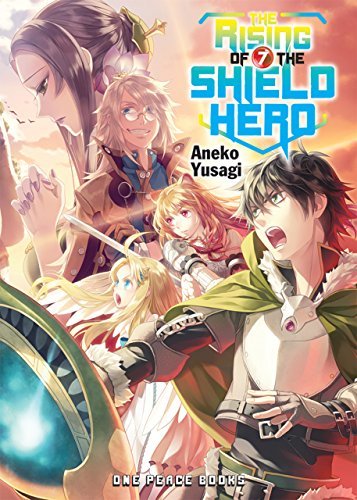 Book Cover The Rising of the Shield Hero Volume 07 (The Rising of the Shield Hero Series: Light Novel)