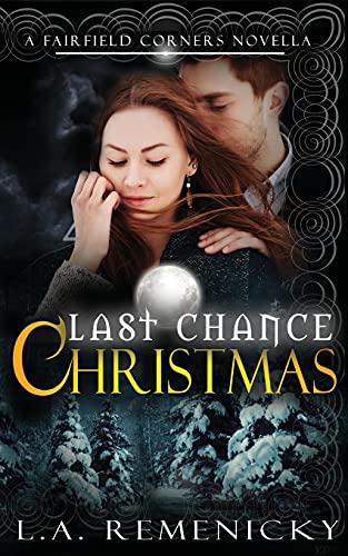 Book Cover Last Chance Christmas: A Fairfield Corners Novella
