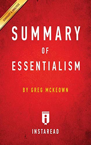 Book Cover Summary of Essentialism: by Greg McKeown | Includes Analysis