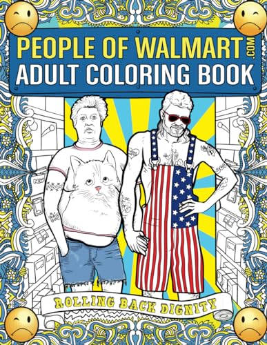 Book Cover People of Walmart Adult Coloring Book: Rolling Back Dignity