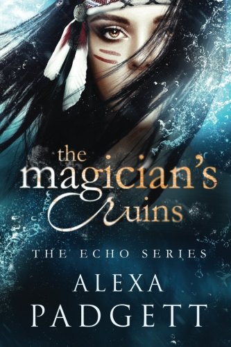 Book Cover The Magician's Ruins (The Echo Series) (Volume 2)