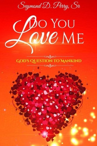 Book Cover Do You Love Me?: God's Question to Mankind