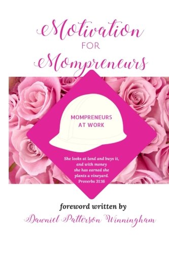 Book Cover Motivation for Mompreneurs: Mompreneurs at Work