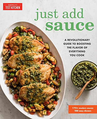 Book Cover Just Add Sauce: A Revolutionary Guide to Boosting the Flavor of Everything You Cook