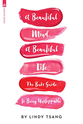 Book Cover A Beautiful Mind, A Beautiful Life: The Bubz Guide to Being Unstoppable