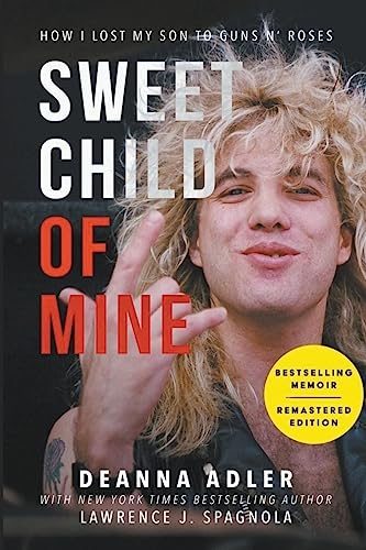 Book Cover Sweet Child of Mine: How I Lost My Son to Guns N' Roses