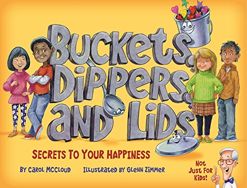 Book Cover Buckets, Dippers, and Lids: Secrets to Your Happiness