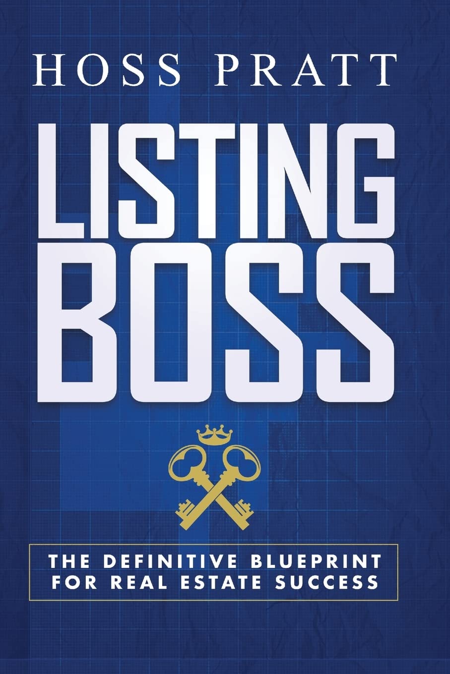 Book Cover Listing Boss: The Definitive Blueprint for Real Estate Success