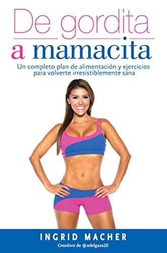 Book Cover De gordita a mamacita / From FAT to FAB. (Spanish Edition)