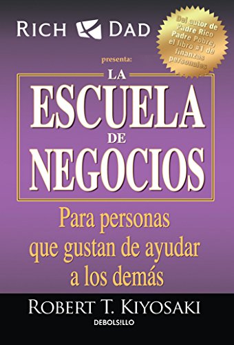 Book Cover La escuela de negocios: Para personas que gustan de ayudar a los demÃ¡s / The Business School (Spanish Edition)