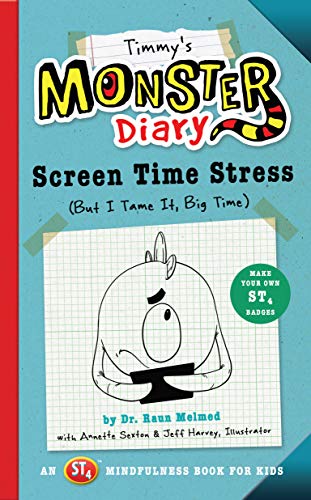 Book Cover Timmy's Monster Diary: Screen Time Stress (But I Tame It, Big Time) (2) (Monster Diaries)