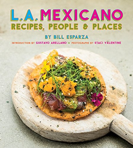 Book Cover L.A. Mexicano: Recipes, People & Places