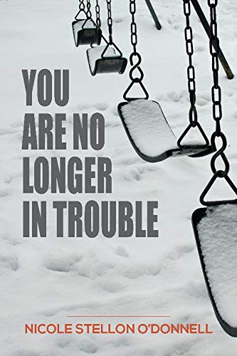 Book Cover You Are No Longer in Trouble
