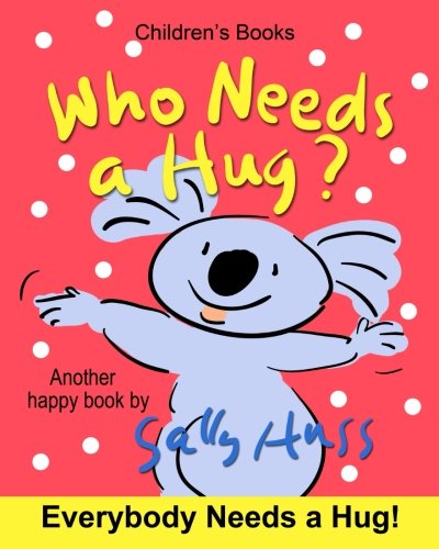 Who Needs a Hug?
