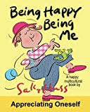 Being Happy Being Me: (a Happy Multicultural Book)