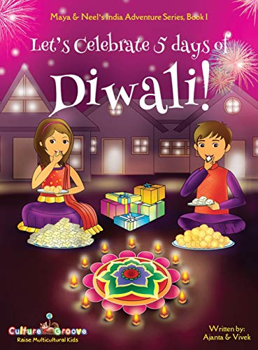 Book Cover Let's Celebrate 5 Days of Diwali! (Maya & Neel's India Adventure Series, Book 1) (1)