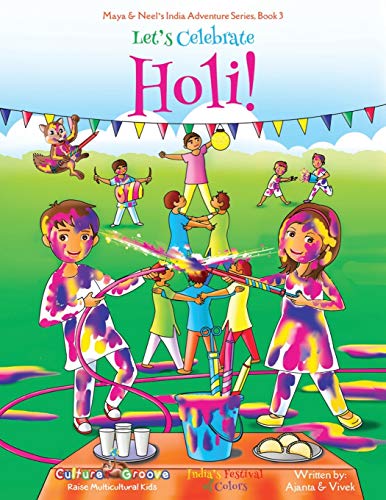 Book Cover Let's Celebrate Holi! (Maya & Neel's India Adventure Series, Book 3) (Volume 3)