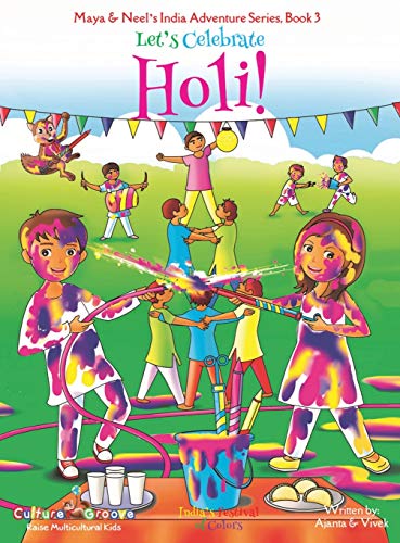 Book Cover Let's Celebrate Holi! (Maya & Neel's India Adventure Series, Book 3) (3)