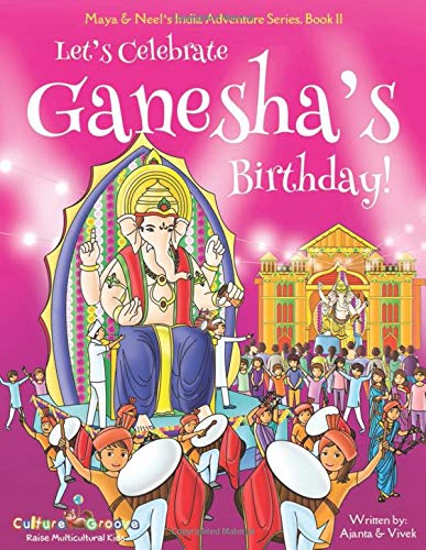 Book Cover Let's Celebrate Ganesha's Birthday! (Maya & Neel's India Adventure Series, Book 11)