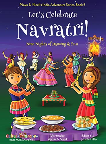Book Cover Let's Celebrate Navratri! (Nine Nights of Dancing & Fun) (Maya & Neel's India Adventure Series, Book 5) (5)