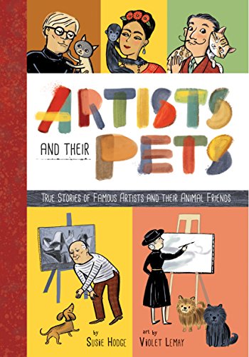 Book Cover Artists and Their Pets: True Stories of Famous Artists and Their Animal Friends