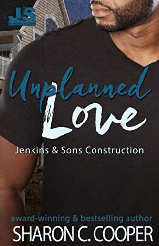 Book Cover Unplanned Love (Jenkins & Sons Construction Series)