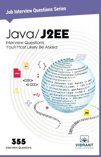 Book Cover Java/J2EE Interview Questions You'll Most Likely Be Asked (Job Interview Questions Series)