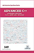 Book Cover Advanced C++ Interview Questions You'll Most Likely Be Asked (Job Interview Questions)