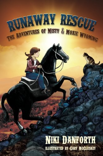 Book Cover Runaway Rescue: The Adventures of Misty & Moxie Wyoming (Volume 2)