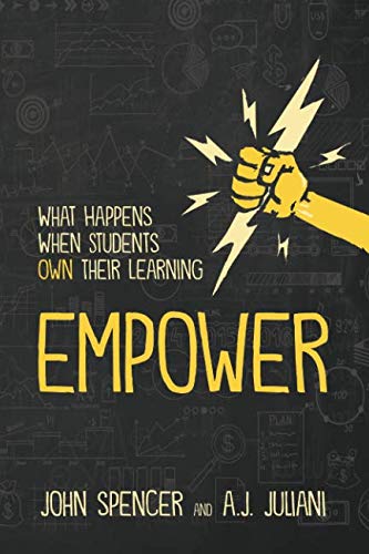 Book Cover Empower: What Happens When Students Own Their Learning