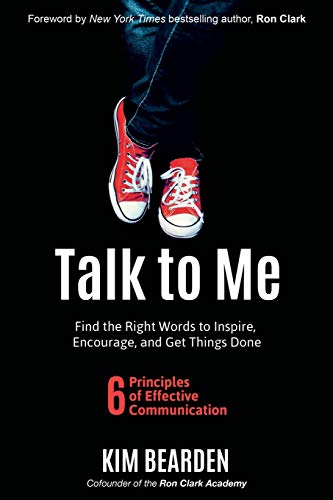 Book Cover Talk to Me: Find the Right Words to Inspire, Encourage, and Get Things Done