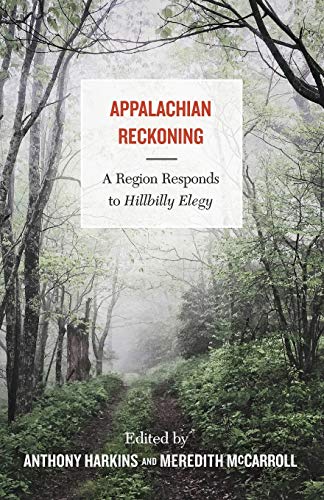 Book Cover Appalachian Reckoning: A Region Responds to Hillbilly Elegy
