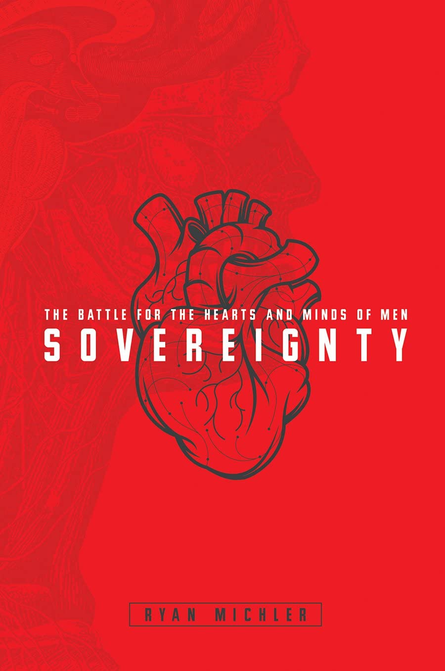 Book Cover Sovereignty: The Battle for the Hearts and Minds of Men