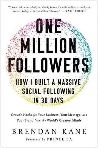 Book Cover One Million Followers: How I Built a Massive Social Following in 30 Days