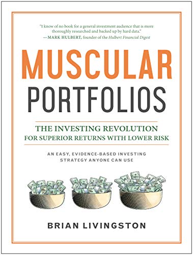 Book Cover Muscular Portfolios: The Investing Revolution for Superior Returns with Lower Risk