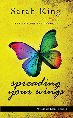Book Cover Spreading Your Wings (Wings of Life) (Volume 3)