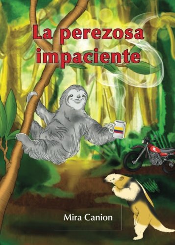 Book Cover La perezosa impaciente (Spanish Edition)