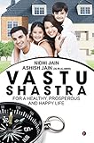 Vastu Shastra : for a Healthy, Prosperous and Happy life