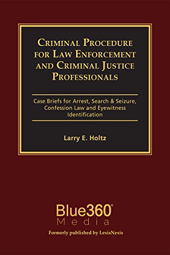 Book Cover Criminal Procedure for Law Enforcement and Criminal Justice Professionals, 14th Edition