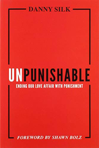 Book Cover Unpunishable: Ending Our Love Affair with Punishment